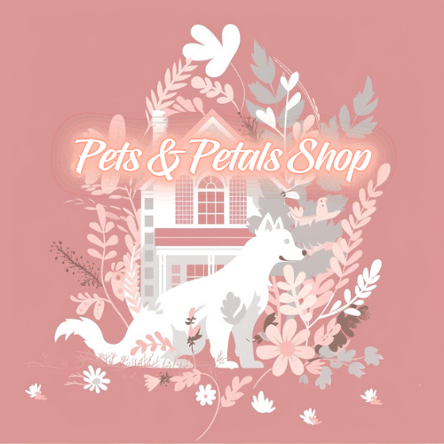 Pets & Petals Shop 		